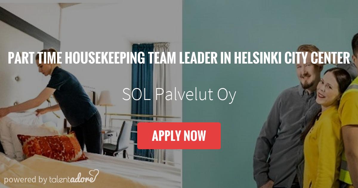 Part time Housekeeping Team Leader in Helsinki city center SOL