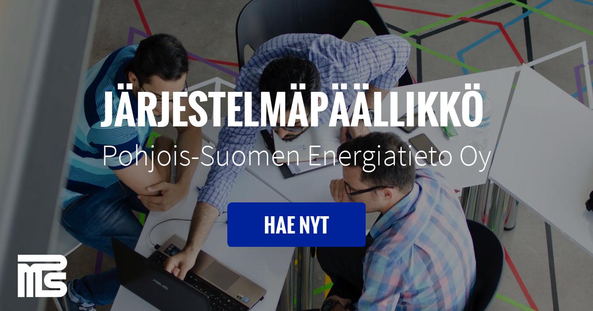 Järjestelmäpäällikkö | Pohjois-Suomen Energiatieto Oy | TalentAdore -  Edistyksellinen Hakijakokemus