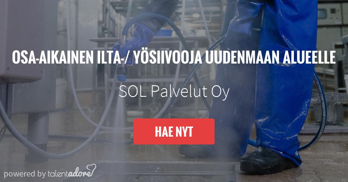 Osa-aikainen Ilta-/ Yösiivooja Uudenmaan Alueelle | SOL Palvelut Oy ...