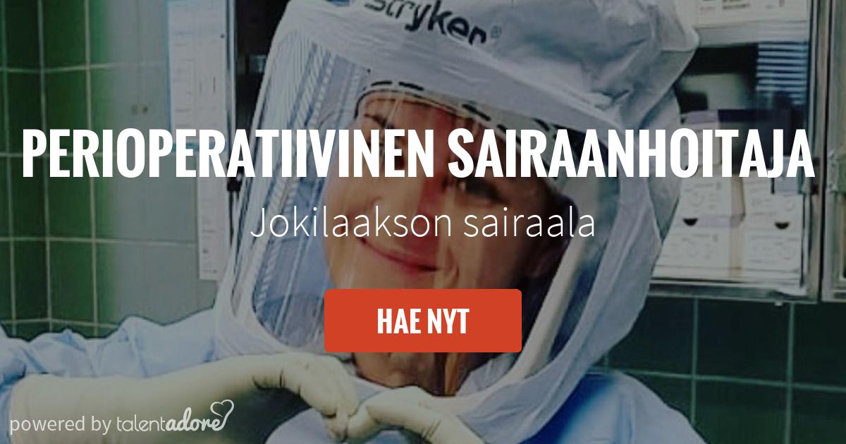 Perioperatiivinen Sairaanhoitaja | Jokilaakson Sairaala | TalentAdore ...